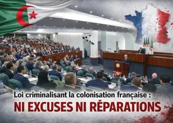 Algérie: La loi criminalisant la colonisation française adoptée le 9 mars 2026 supprime les demandes d'excuses et de réparations.
