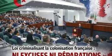 Algérie: La loi criminalisant la colonisation française adoptée le 9 mars 2026 supprime les demandes d'excuses et de réparations.