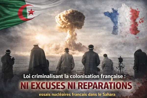 Algérie: La loi criminalisant la colonisation française adoptée le 9 mars 2026 supprime les demandes d'excuses et de réparations.